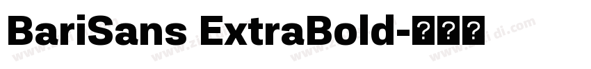 BariSans ExtraBold字体转换